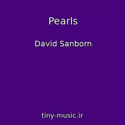 کاور آهنگ Pearls از David Sanborn
