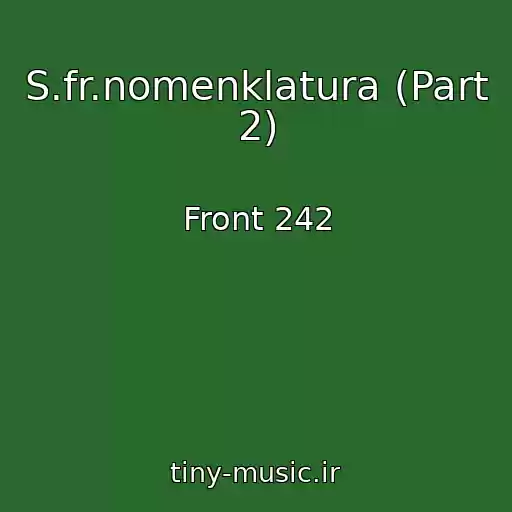کاور آهنگ S.fr.nomenklatura (Part 2) از Front 242