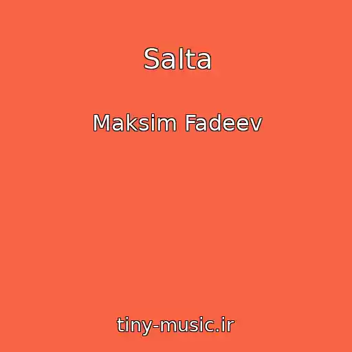 کاور آهنگ Salta از Maksim Fadeev