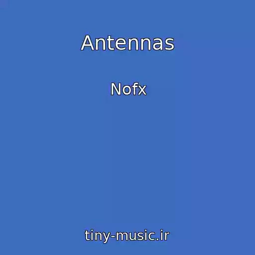 کاور آهنگ Antennas از Nofx