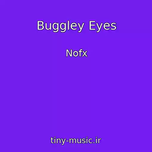 کاور آهنگ Buggley Eyes از Nofx