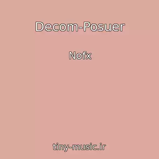 کاور آهنگ Decom-Posuer از Nofx
