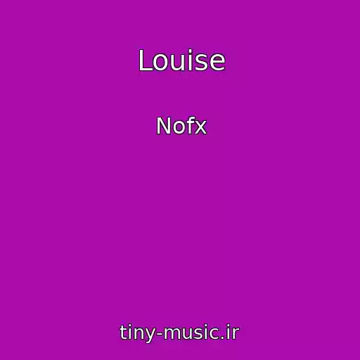کاور آهنگ Louise از Nofx