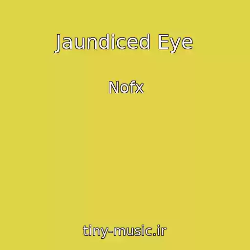 کاور آهنگ Jaundiced Eye از Nofx