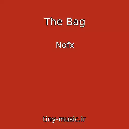 کاور آهنگ The Bag از Nofx
