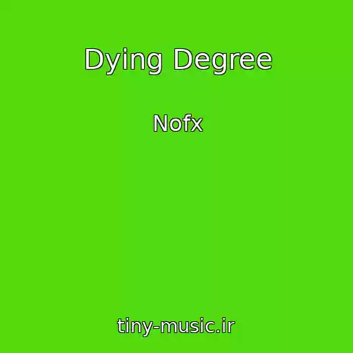 کاور آهنگ Dying Degree از Nofx