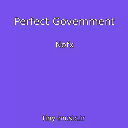 کاور آهنگ Perfect Government از Nofx
