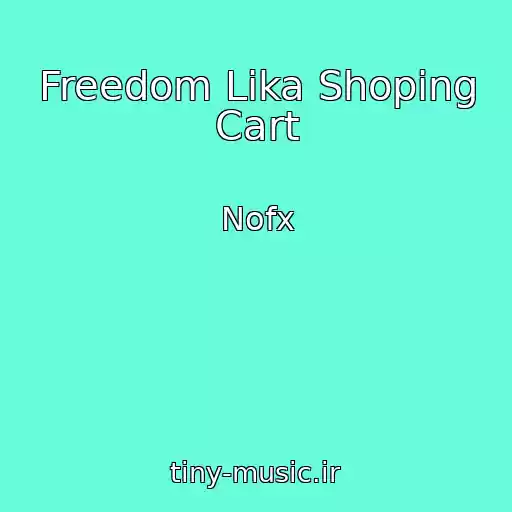 کاور آهنگ Freedom Lika Shoping Cart از Nofx