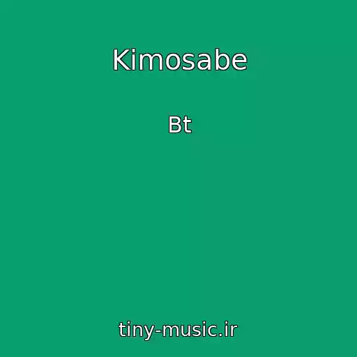 کاور آهنگ Kimosabe از Bt