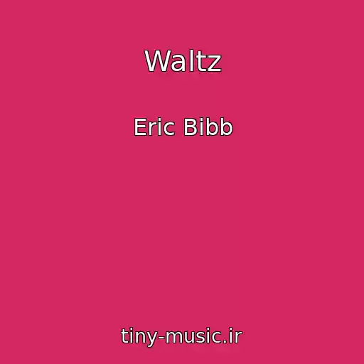 کاور آهنگ Waltz از Eric Bibb