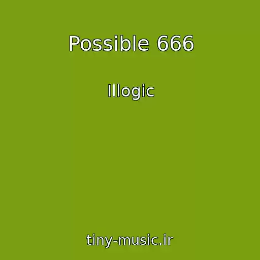 کاور آهنگ Possible 666 از Illogic