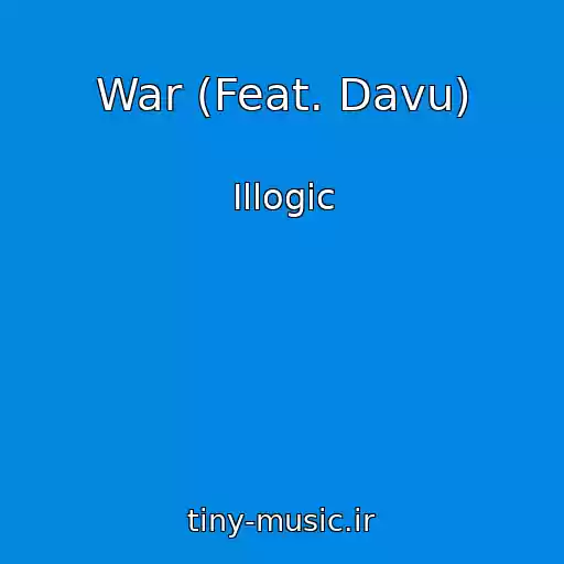 کاور آهنگ War (Feat. Davu) از Illogic