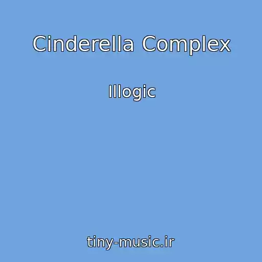 کاور آهنگ Cinderella Complex از Illogic