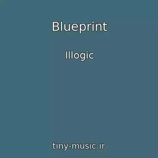 کاور آهنگ Blueprint از Illogic