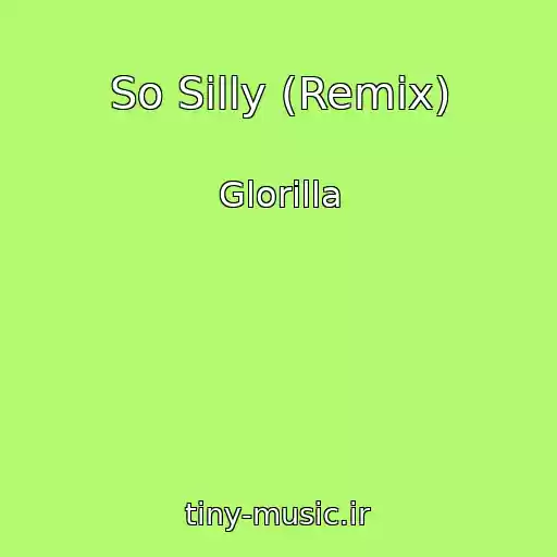 کاور آهنگ So Silly (Remix) از Glorilla
