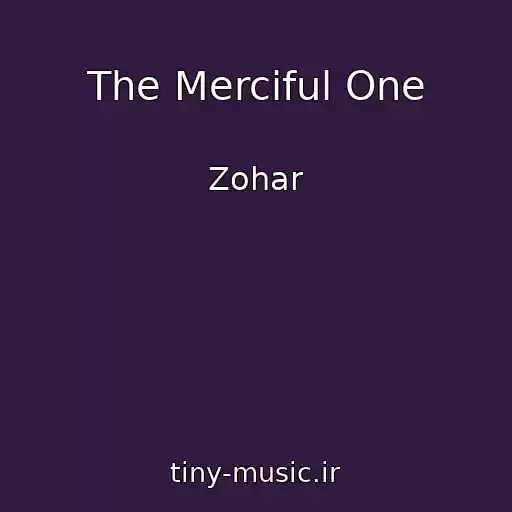 کاور آهنگ The Merciful One از Zohar