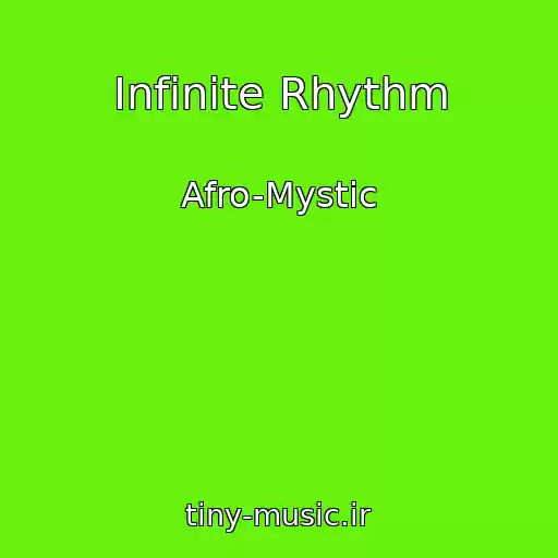 کاور آهنگ Infinite Rhythm از Afro-Mystic