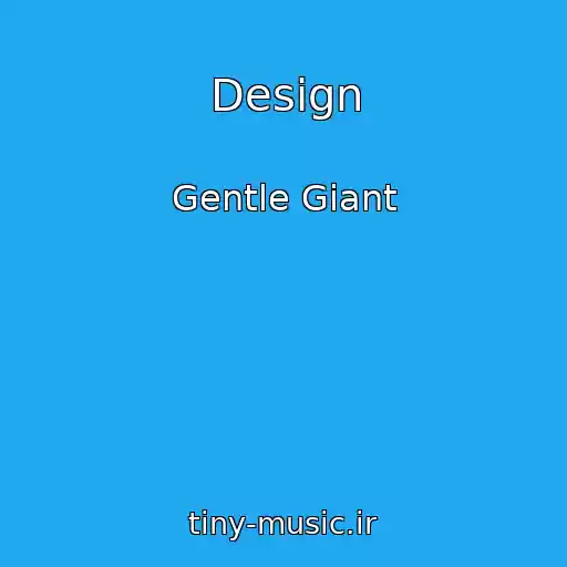 کاور آهنگ Design از Gentle Giant