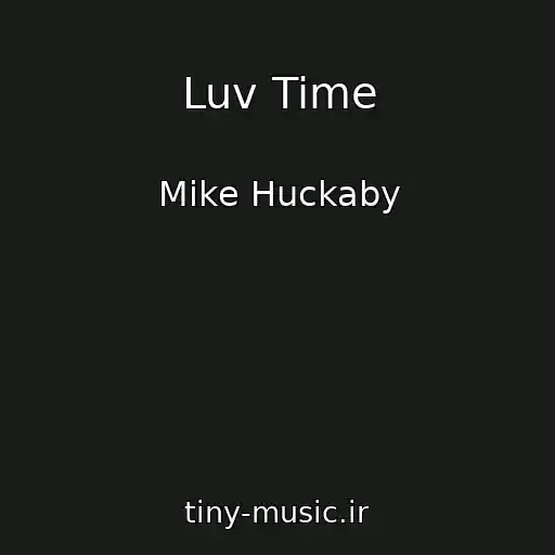 کاور آهنگ Luv Time از Mike Huckaby