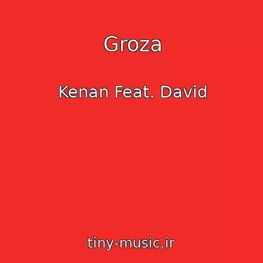 کاور آهنگ Groza از Kenan Feat. David