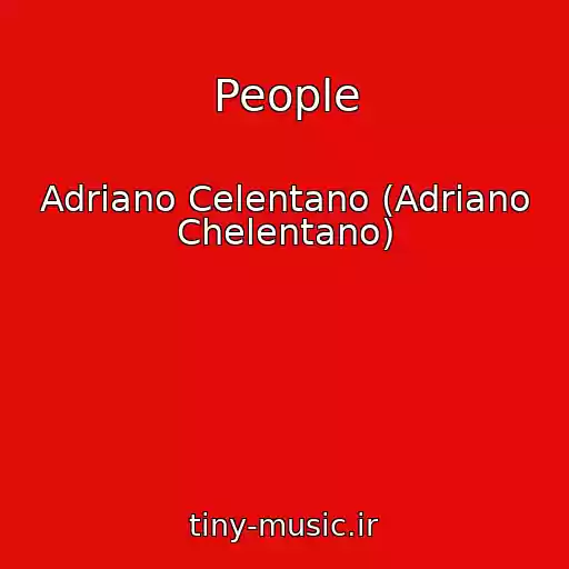 کاور آهنگ People از Adriano Celentano (Adriano Chelentano)