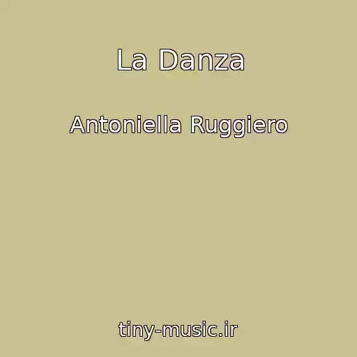 کاور آهنگ La Danza از Antoniella Ruggiero