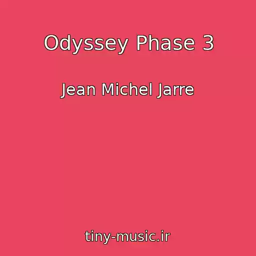 کاور آهنگ Odyssey Phase 3 از Jean Michel Jarre