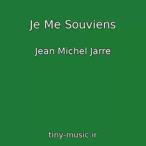 کاور آهنگ Je Me Souviens از Jean Michel Jarre