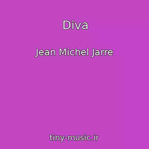 کاور آهنگ Diva از Jean Michel Jarre