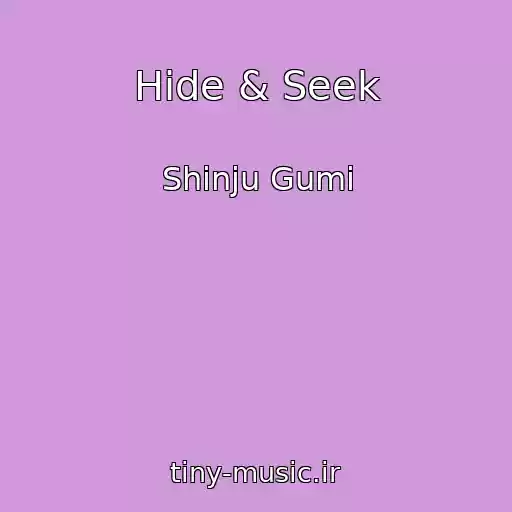 کاور آهنگ Hide & Seek از Shinju Gumi