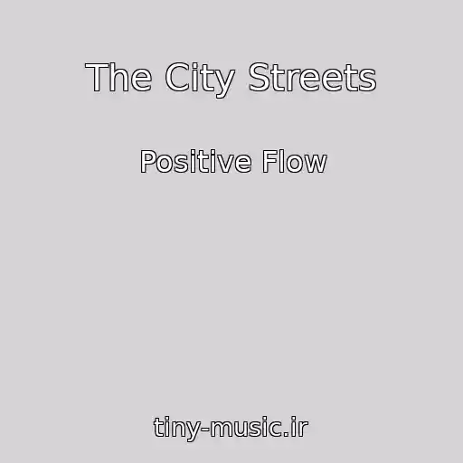 کاور آهنگ The City Streets از Positive Flow