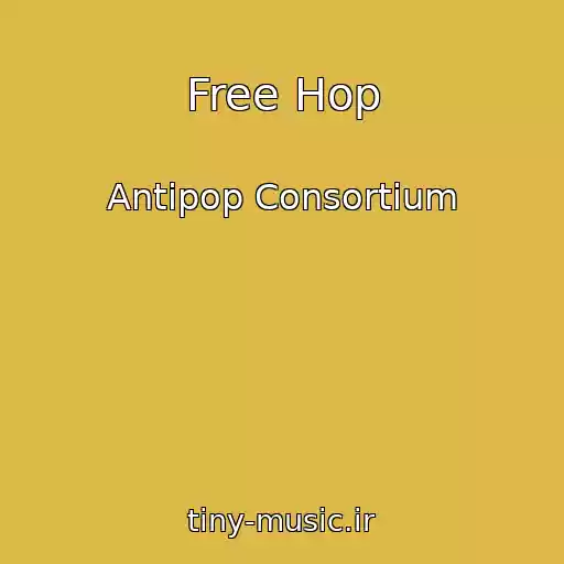 کاور آهنگ Free Hop از Antipop Consortium