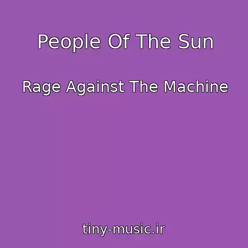 کاور آهنگ People Of The Sun از Rage Against The Machine