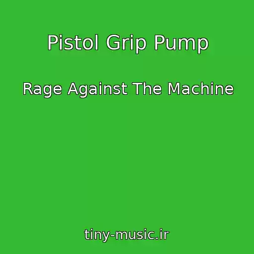 کاور آهنگ Pistol Grip Pump از Rage Against The Machine