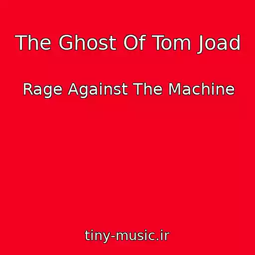 کاور آهنگ The Ghost Of Tom Joad از Rage Against The Machine