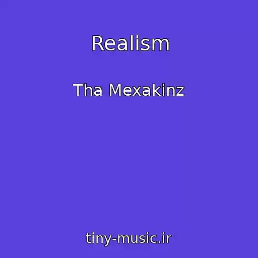 کاور آهنگ Realism از Tha Mexakinz