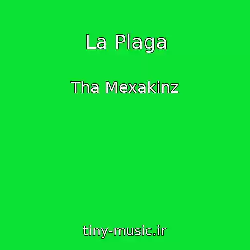 کاور آهنگ La Plaga از Tha Mexakinz