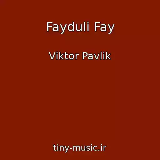 کاور آهنگ Faydulі Fay از Vіktor Pavlіk