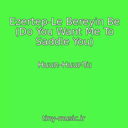 کاور آهنگ Ezertep-Le Bereyin Be (Do You Want Me To Saddle You) از Huun-Huur-Tu