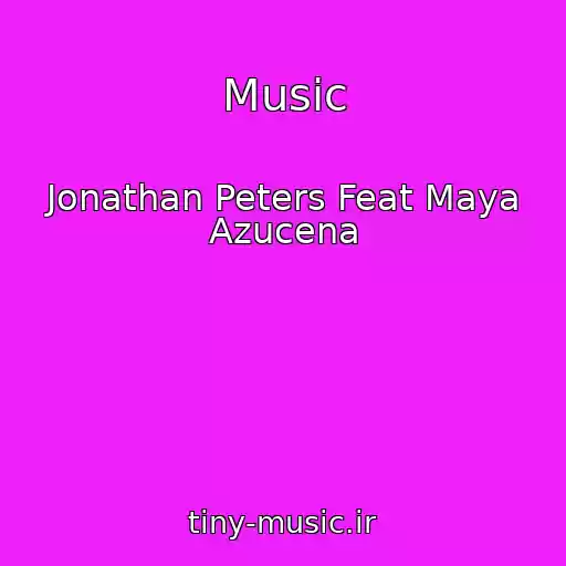کاور آهنگ Music از Jonathan Peters Feat Maya Azucena