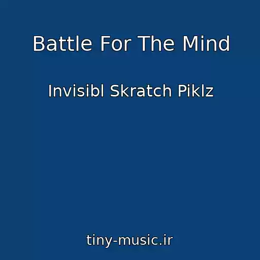 کاور آهنگ Battle For The Mind از Invisibl Skratch Piklz