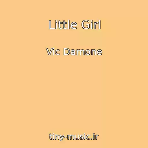 کاور آهنگ Little Girl از Vic Damone