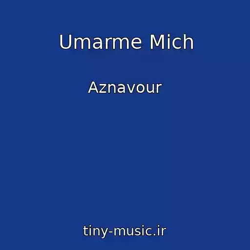 کاور آهنگ Umarme Mich از Aznavour