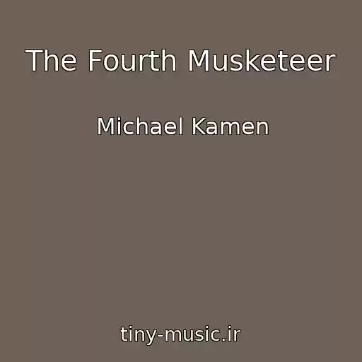 کاور آهنگ The Fourth Musketeer از Michael Kamen