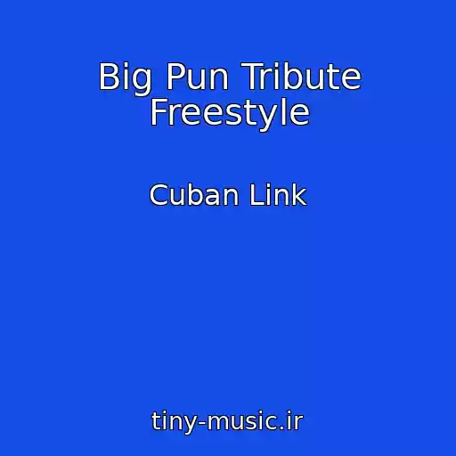 کاور آهنگ Big Pun Tribute Freestyle از Cuban Link