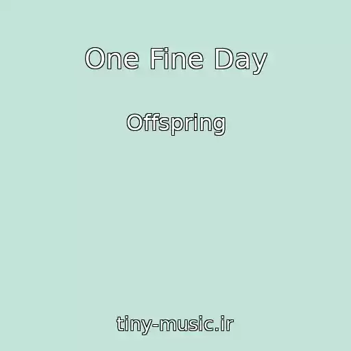 کاور آهنگ One Fine Day از Offspring