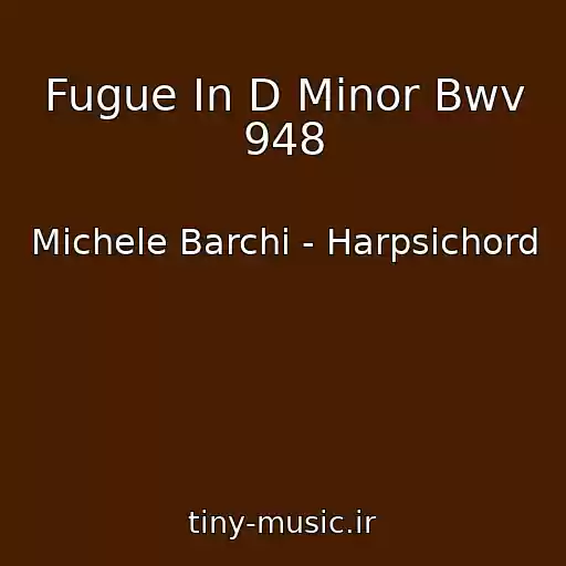 کاور آهنگ Fugue In D Minor Bwv 948 از Michele Barchi - Harpsichord