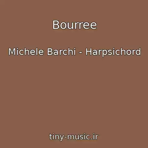 کاور آهنگ Bourree از Michele Barchi - Harpsichord