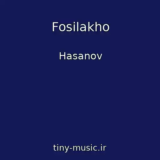 کاور آهنگ Fosilakho از Hasanov