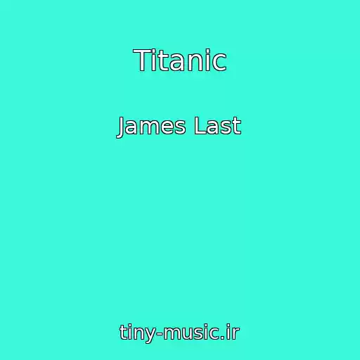 کاور آهنگ Titanic از James Last